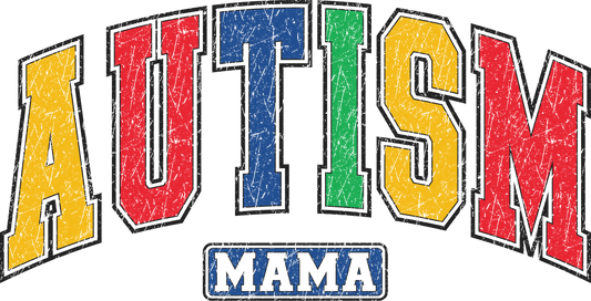 Autism mama print transfer