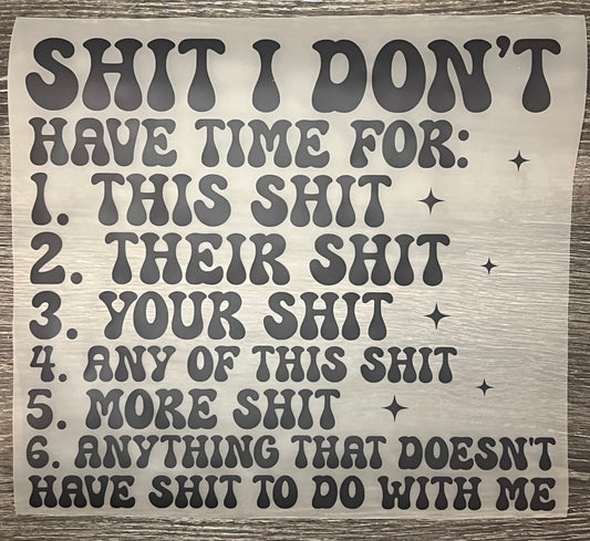 Shit I don’t have time for print transfer