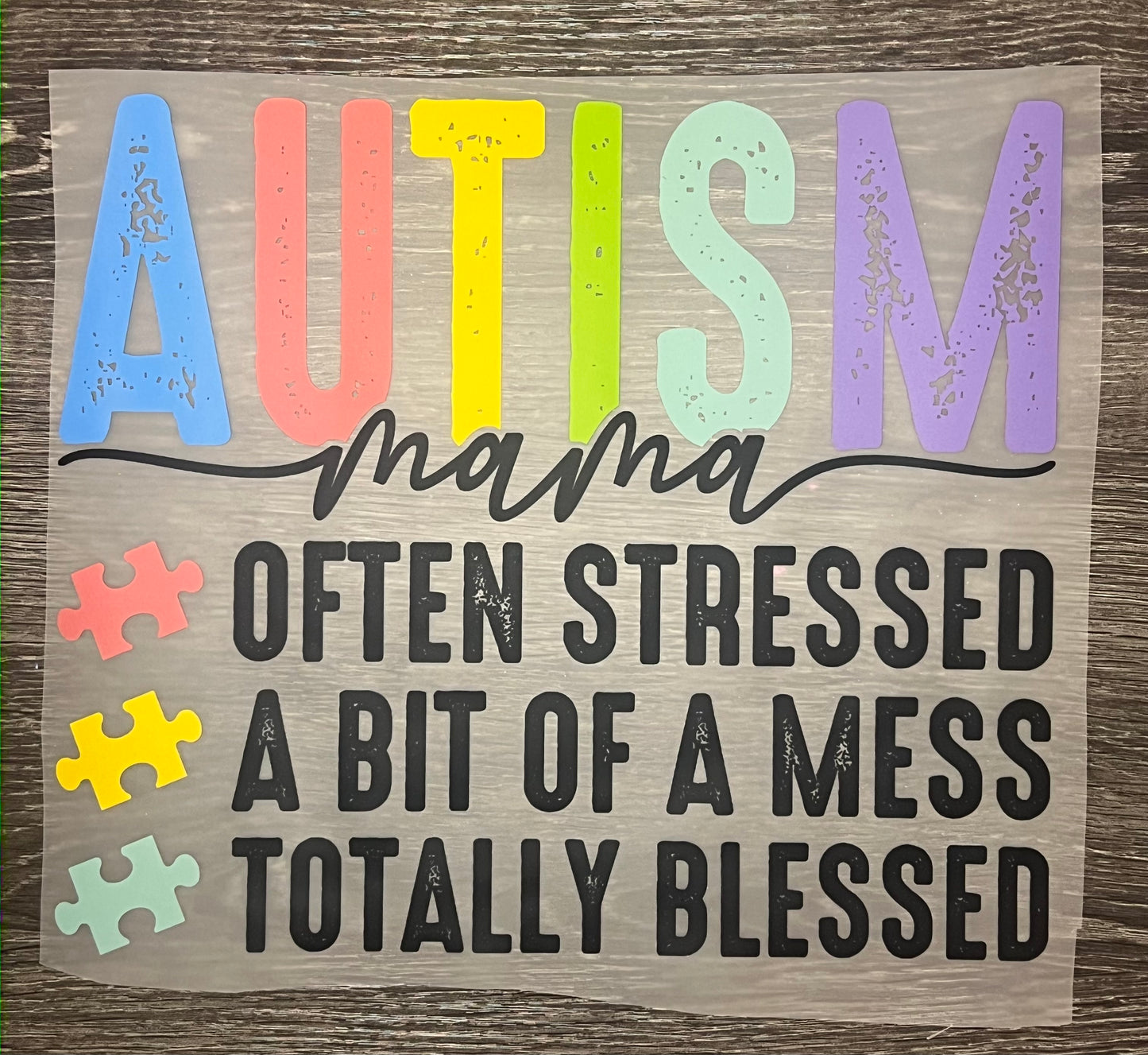 Autism mama print transfer