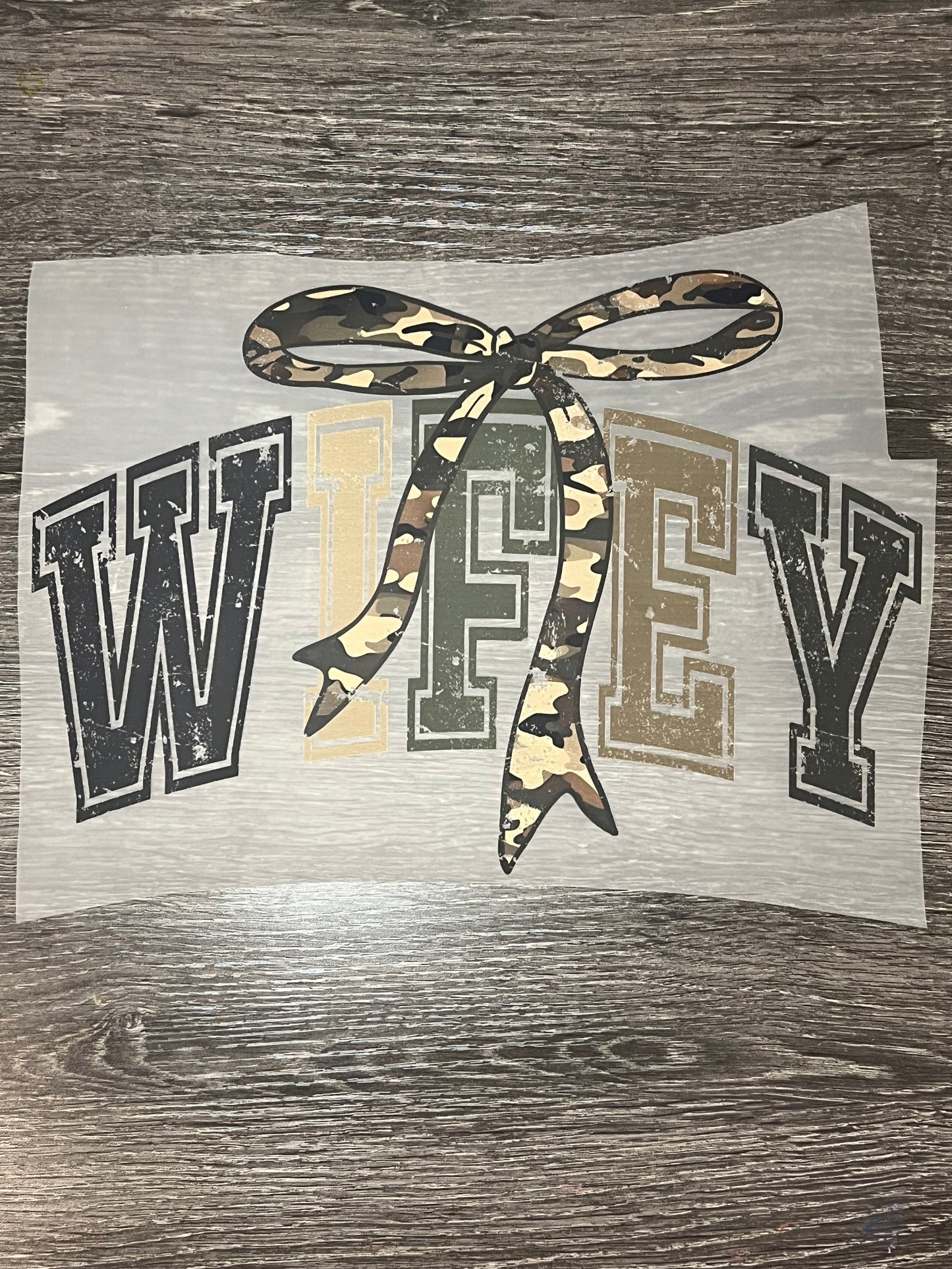 Wifey print transfer
