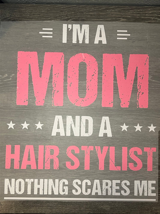 Mom hairstylist shirt transfer (BACK ONLY)