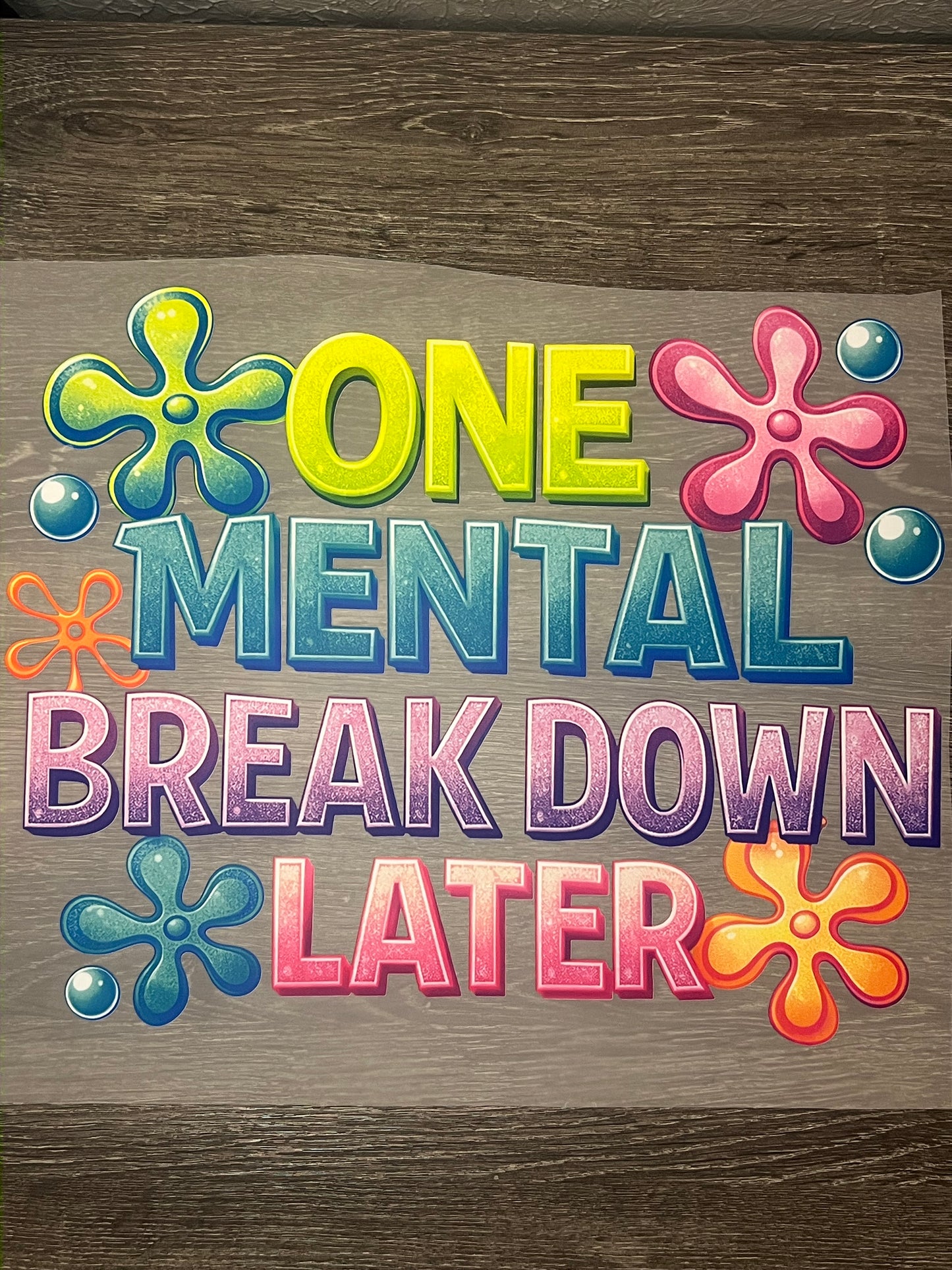 Mental Breakdown Print Transfer